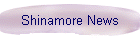 Shinamore News